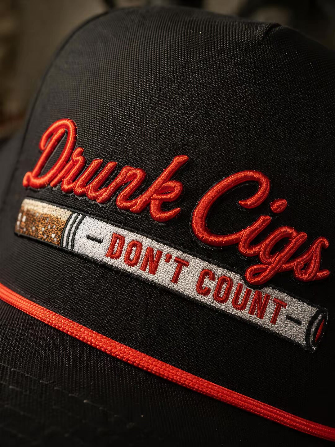 DRUNK CIGS DON'T COUNT