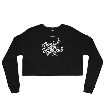 The Breakfast Ball Club Crop Sweatshirt